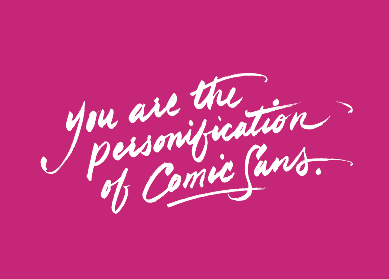 Comic Sans - 30 Days of Insults